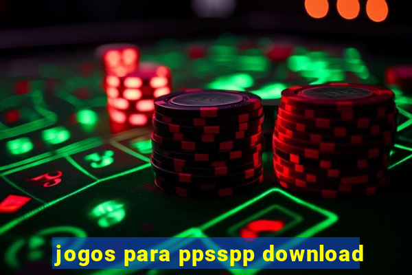 jogos para ppsspp download